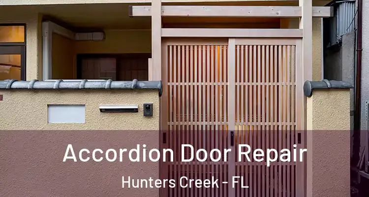  Accordion Door Repair Hunters Creek - FL