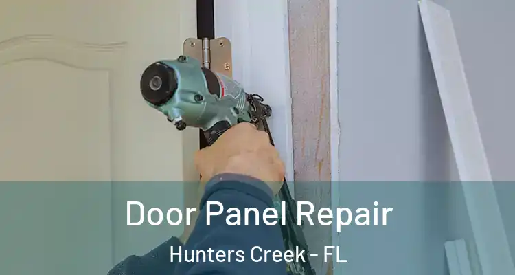  Door Panel Repair Hunters Creek - FL