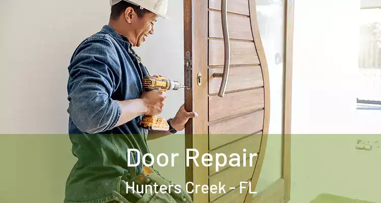  Door Repair Hunters Creek - FL