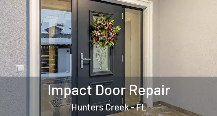  Impact Door Repair Hunters Creek - FL