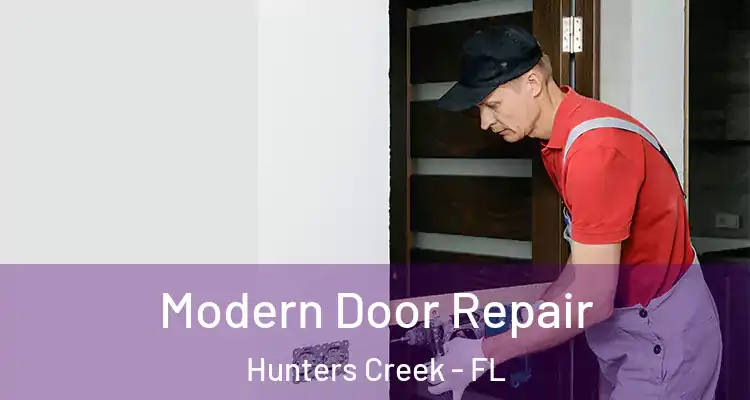  Modern Door Repair Hunters Creek - FL