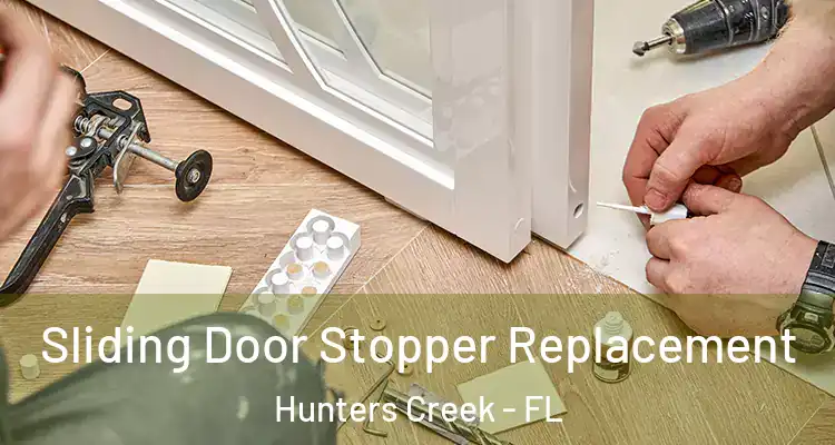  Sliding Door Stopper Replacement Hunters Creek - FL